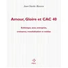 Image de Amour, gloire et CAC 40 en occasion ou reconditionné