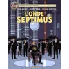 Image de Les aventures de Blake et Mortimer : d'après les personnages d'Edgar P. Jacobs. Vol. 22. L'onde Septimus en occasion ou reconditionné