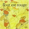 Image de Tout est rouge en occasion ou reconditionné