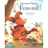 Image de Joyeuses Pâques Fenouil ! en occasion ou reconditionné