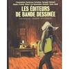 Image de Les éditeurs de bande dessinée : L'Association, Casterman, Cornélius, Dargaud, Delcourt, Dupuis, Frémok, Glénat, Les Humanoïdes associés, Kana, Soleil en occasion ou reconditionné