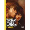 Image de Thomas Passe-Mondes - Tome 05 Brann Eric Tasset (Auteur)