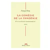 Image de La comédie de la pandémie : et s'ils étaient responsables ! en occasion ou reconditionné