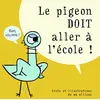 Image de Le pigeon doit aller à l'école en occasion ou reconditionné