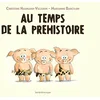Image de Au temps de la préhistoire en occasion ou reconditionné