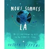 Image de Nous sommes là : notes concernant la vie sur la planète Terre en occasion ou reconditionné