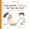 Image de Une petite mesure de rien du tout : petites histoires mathématiques en occasion ou reconditionné
