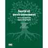 Image de Santé et environnement : vers une nouvelle approche globale en occasion ou reconditionné