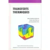 Image de Transferts thermiques Ana-Maria Bianchi (Auteur), Yves Fautrelle (Auteur), Jacqueline Étay (Auteur)