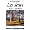 Image de Les sectes : sortir... et après ? en occasion ou reconditionné