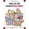 Image de N°42 Max et Lili veulent des calins Dominique de Saint Mars (Auteur), SERGE BLOCH (Illustration)