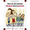 Image de N°93 Max et Lili veulent éduquer leurs parents Dominique de Saint Mars (Auteur)