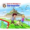 Image de Les voyages d'Oscar et Margaux. Vol. 10. Oscar et Margaux en Normandie : Calvados, Manche, Orne en occasion ou reconditionné