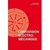 Image de Conversion électromécanique Yves Perriard (Auteur), Christian KOECHLI (Auteur)