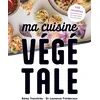 Image de Ma cuisine végétale : 140 recettes approuvées par une spécialiste de la nutrition en occasion ou reconditionné