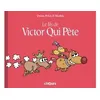 Image de Victor qui pète T3 Jean-Marc Mathis (Illustration), Dylan Pelot (Auteur)