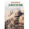 Image de Le billet de cinq Hakim Benbouchta (Auteur)
