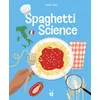 Image de La Science du spaghetti Lucia Rush (Auteur), Lucia Rush (Illustration), Aurélie Odiet (Traduction)