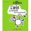 Image de L'Oie qui jouait de la trompette Benoît Charlat (Auteur)