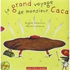Image de Le grand voyage de monsieur Caca en occasion ou reconditionné
