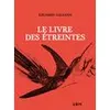 Image de Le livre des étreintes Eduardo Galeano (Auteur), Pierre Guillaumin (Traduction)