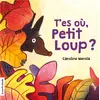 Image de T'es où, petit loup ?