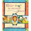 Image de La Bible te raconte Jésus : Chaque histoire murmure son nom