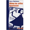 Image de Même les orties fleurissent en occasion ou reconditionné