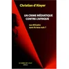 Image de Un crime médiatique contre l'Afrique : les Africains sont-ils tous nuls ? en occasion ou reconditionné