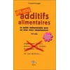 Image de Additifs alimentaires, danger : le guide indispensable pour ne plus vous empoisonner en occasion ou reconditionné
