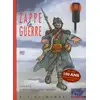 Image de Zappe la guerre - 1914-1918 : la première des guerres mondiales