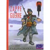 Image de Zappe la guerre : 1914-1918, la première des guerres mondiales en occasion ou reconditionné