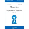 Image de Monarchies espagnole et française : 1550-1714 en occasion ou reconditionné