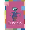 Image de Bonsaïs ou les petits métiers