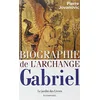 Image de Biographie de l'archange Gabriel : de Marie, à Mahomet et de Sumer à nos jours en occasion ou reconditionné