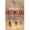 Image de Fallouja ! : la plus grande bataille urbaine et insurrectionnelle du XXIe siècle, telle qu'elle a éte vécue par une section de GI américains en occasion ou reconditionné