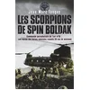 Image de Les scorpions de Spin Boldak : commando parachutiste de l'air n°10 : une équipe des forces spéciales raconte 20 ans de missions en occasion ou reconditionné