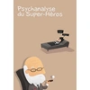 Image de psychanalyse du super héros