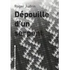 Image de Dépouille d'un serpent : roman à la française en occasion ou reconditionné