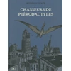 Image de chasseurs de ptérodactyles