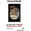 Image de Les clefs pour l'oral MP Mathématiques, ENS-X Bernard Randé (Auteur)