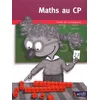 Image de Maths au CP : guide de l'enseignant en occasion ou reconditionné