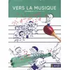 Image de Vers la musique : du bruit à la musique : maternelle TPS-PS-MS-GS en occasion ou reconditionné