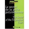 Image de Le secret de la perle polynésienne. The secret of the Polynesian pearl en occasion ou reconditionné