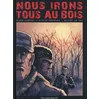 Image de Nous irons tous au bois