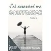 Image de J'ai assassiné ma souffrance en occasion ou reconditionné