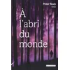Image de A l'abri du monde en occasion ou reconditionné