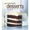 Image de La chimie des desserts : Tout comprendre pour mieux les réussir en occasion ou reconditionné