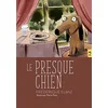 Image de Le presque chien - Ni Dieu, ni laisse en occasion ou reconditionné