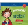 Image de Incroyable moi maîtrise son anxiété